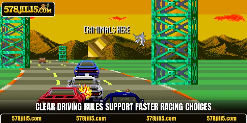 Clear driving rules support faster racing choices Clear driving rules support faster racing choices