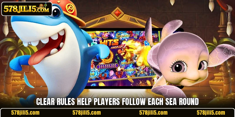 Clear rules help players follow each sea round