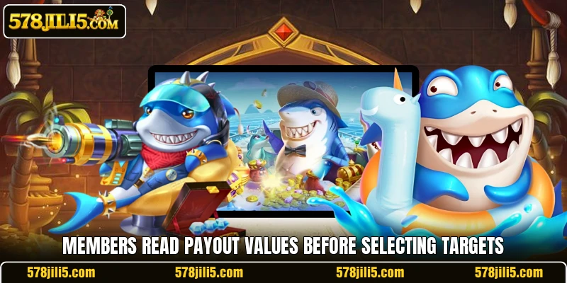 Members read payout values before selecting targets