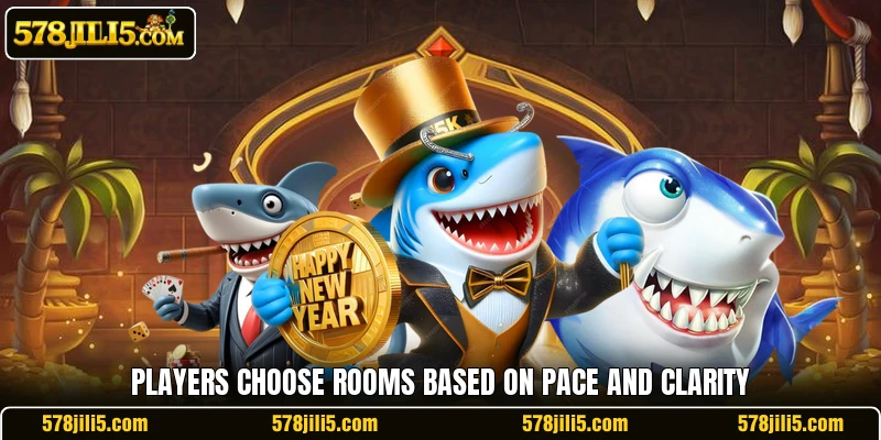 Players choose rooms based on pace and clarity