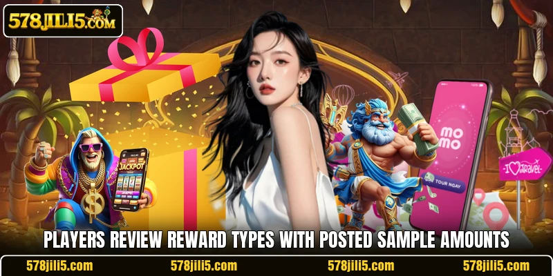 Players review reward types with posted sample amounts