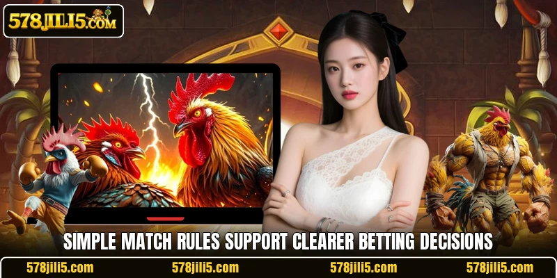 Simple match rules support clearer betting decisions