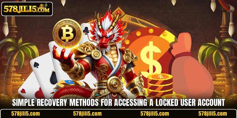 Simple recovery methods for accessing a locked user account